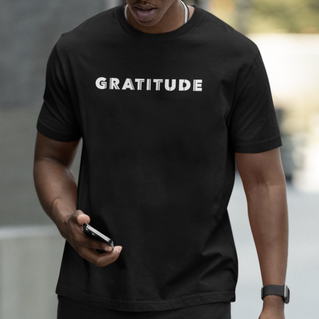 GRATITUDE Unisex T-Shirt | Positive Tee | Meaningful Gift