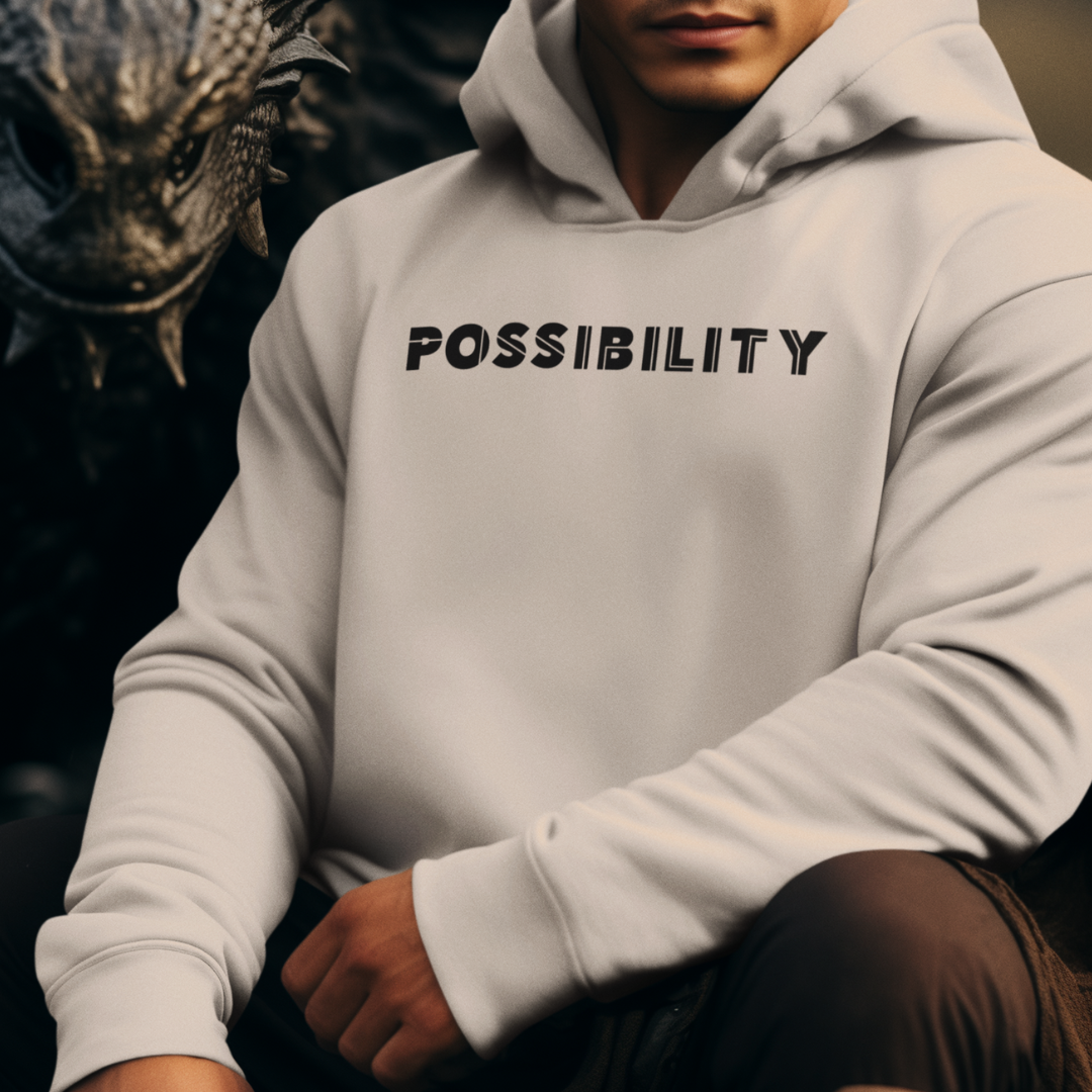 POSSIBILITY Unisex Hoodie | Streetwear | Mindset Inspiration